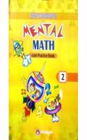 MENTAL MATH CUM PRACTICE BOOK PART 2