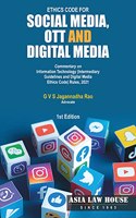 Ethics Code for Social Media, OTT and Digital Media