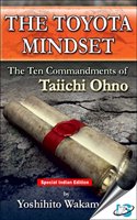 The Toyota Mindset, The Ten Commandments of Taiichi Ohno