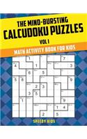 Mind-Bursting Calcudoku Puzzles Vol I