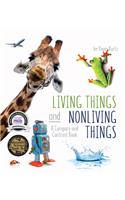 Living Things and Nonliving Things: A Compare and Contrast Book