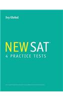 Ivy Global's New SAT 4 Practice Tests (A Compilation of Tests 1 - 4)