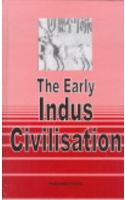 The Early Indus Civilisation