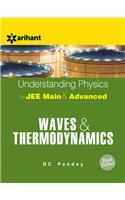 Understanding Physics for JEE Main & Advanced  WAVES & THERMODYNAMICS