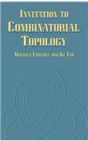 Invitation to Combinatorial Topology