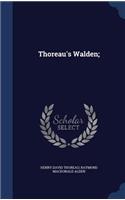 Thoreau's Walden;