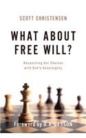 What about Free Will?