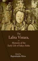 The Lalita Vistara, Or Memoirs Of The Early Life Of Sakya Sinha