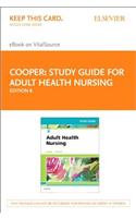 Study Guide for Adult Health Nursing - Elsevier eBook on Vitalsource (Retail Access Card)