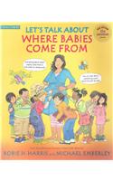 Let's Talk About Where Babies Come From: A Book about Eggs, Sperm, Birth, Babies, and Families