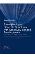 Strengthening of Concrete Structures with Adhesively Bonded Reinforcement