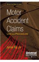 Motor Accident Claims- Law & Procedure