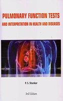 Pulmonary Function Tests & Interpretation In Health & Diseases