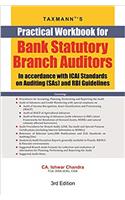 Practical Workbook for Bank Statutory Branch Auditors- In Accordance with ICAI Standards On Auditing and RBI Guidelines