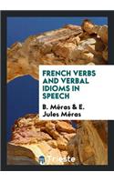 French Verbs and Verbal Idioms in Speech