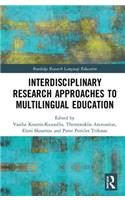 Interdisciplinary Research Approaches to Multilingual Education