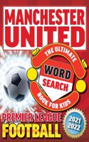 Manchester United Premier League Football Word Search Book For Kids