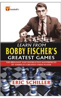 Learn from Bobby Fischer's Greatest Games