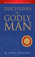 Disciplines Of A Godly Man