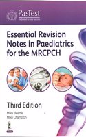 Essentials Revision Notes In Paediatrics For The Mrcpch