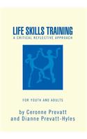 Life Skills Training - A Workbook