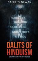 Dalits of Hinduism: Dharma's Fight for Lost Children