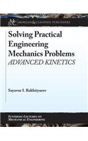 Solving Practical Engineering Mechanics Problems