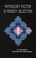 Pathology Factor in Remedy Selection