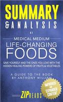 Summary & Analysis of Medical Medium Life Changing Foods