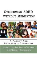 Overcoming ADHD Without Medication