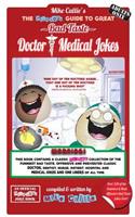 Hilarious Guide To Great Doctor & Medical Jokes