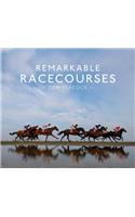 Remarkable Racecourses