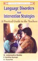 Language Disorders and Intervention Strategies: A Practical Guide to the Teachers