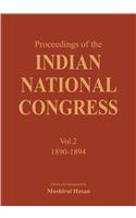 Proceedings Of The Indian National Congress (Vol.2) (1890-1894)