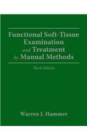 Functional Soft Tissue Examination and Treatment by Manual Methods