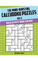 Mind-Bursting Calcudoku Puzzles Vol II