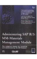 Administering Sap™ R/3 : Mm-Materials Management Module