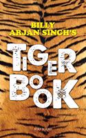 BILLY ARJAN SINGH?S TIGER BOOK