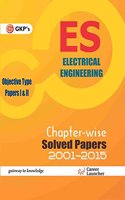 UPSC (ES)  Electrical Engineering Chapter-wise Objective Type (Paper I & II)  Solved Papers 2001-201