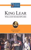 King Lear (William Shakespeare) - A Critical Evaluation by Dr. S Sen