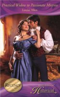 Practical Widow to Passionate Mistress (Mills & Boon Historical)