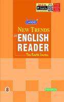 Evergreen Candid New Trends In English Reader(The Earth Series): CLASS -8