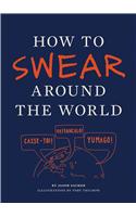 How to Swear Around the World