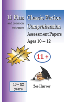 11 Plus Classic Fiction Comprehension Assessment Papers