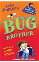 Bug Brother