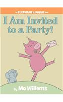 I Am Invited to a Party!-An Elephant and Piggie Book