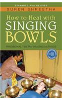 How to Heal with Singing Bowls