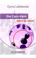 The Caro-Kann: Move by Move