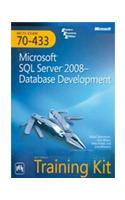 Mcts Self-Paced Training Kit (Exam 70–433): Microsoft® Sql Server® 2008—Database Development