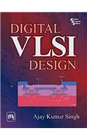 Digital VLSI Design